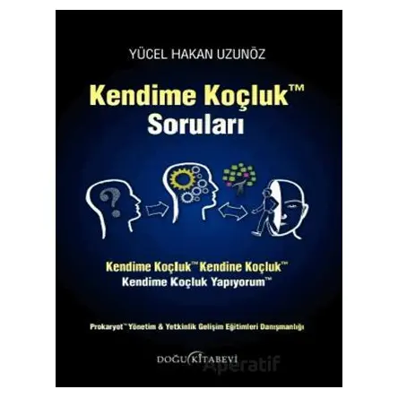 Kendime Koçluk Soruları - Yücel Hakan Uzunöz - Doğu Kitabevi