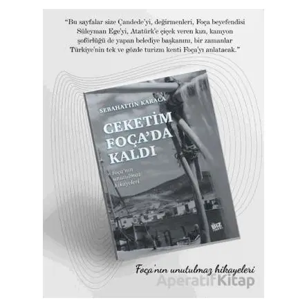 Ceketim Foça’da Kaldı - Sebahattin Karaca - Biz Kitap