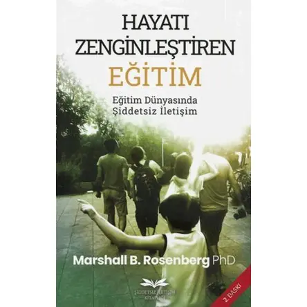 Hayatı Zenginleştiren Eğitim - Marshall B. Rosenberg - Remzi Kitabevi