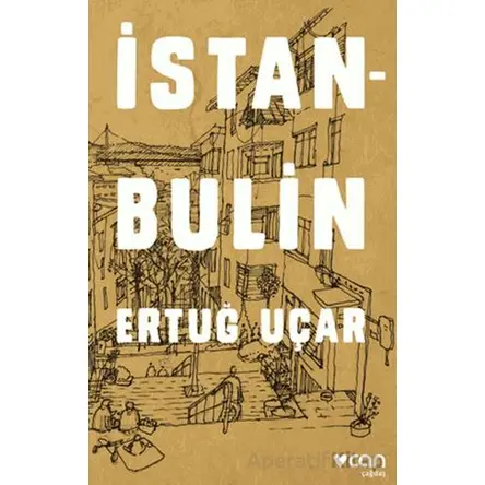 İstanbulin - Ertuğ Uçar - Can Yayınları