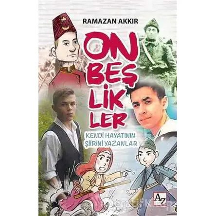 Onbeşlikler - Ramazan Akkır - Az Kitap