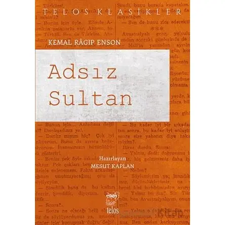 Adsız Sultan - Kemal Ragıp Enson - Telos Yayıncılık