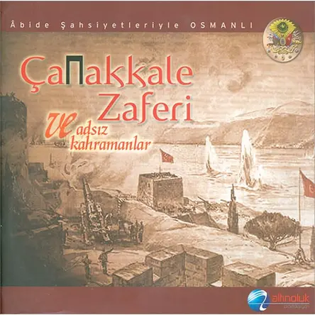Çanakkale Zaferi Ve Adsız Kahraman Erkam Yayınları