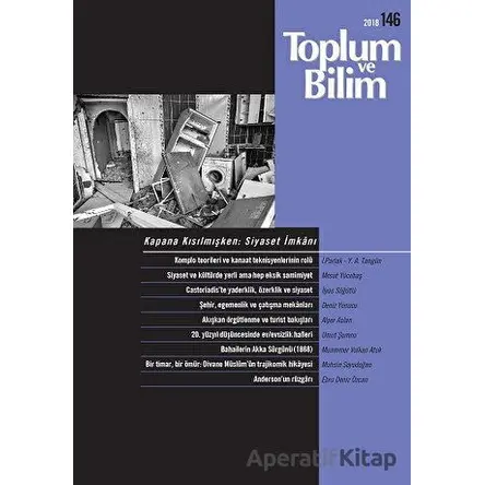Toplum ve Bilim Dergisi Sayı: 146 Aralık 2018 - İletişim Yayınevi