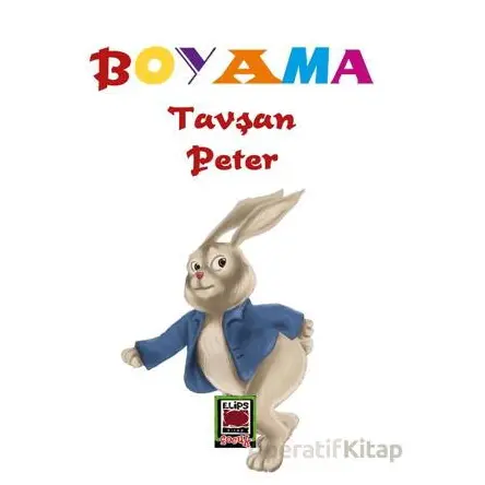 Tavşan Peter Boyama - Kolektif - Elips Kitap