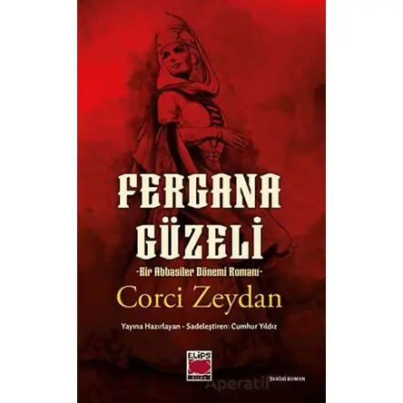 Cihan Hatun Fergana Güzeli - Corci Zeydan - Elips Kitap