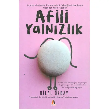 Afilli Yalnızlık - Bilal Özbay - Akis Kitap