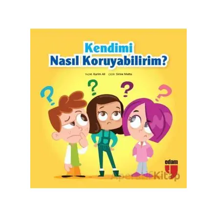 Kendimi Nasıl Koruyabilirim? - Karim Ali - EDAM