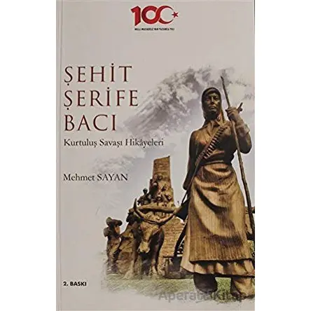 Şehit Şerife Bacı - Mehmet Sayan