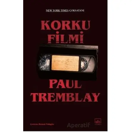Korku Filmi - Paul Tremblay - İthaki Yayınları