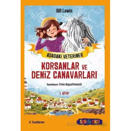 Adadaki Veteriner: Korsanlar ve Deniz Canavarları - Gill Lewis - Tudem Yayınları