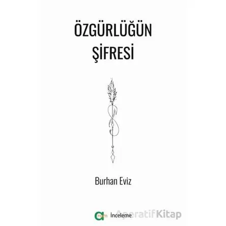 Özgürlüğün Şifresi - Burhan Eviz - Aram Yayınları