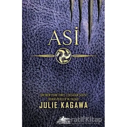 Asi - Julie Kagawa - Pegasus Yayınları