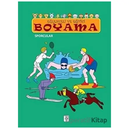 Eğlenceli ve Eğitici Boyama - Sporcular - Sis Yayıncılık