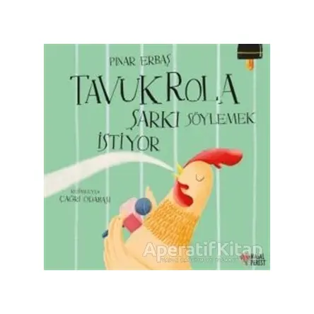 Tavuk Rola Şarkı Söylemek İstiyor - Pınar Erbaş - Masalperest