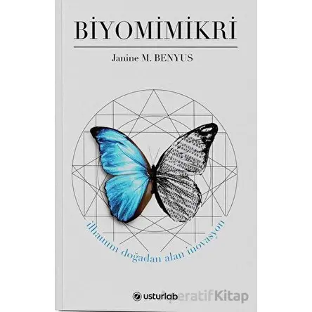 Biyomimikri - Janine M. Benyus - Usturlab Kitap