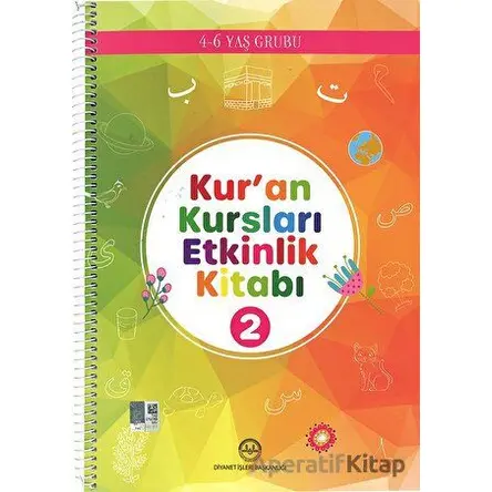 Kur’an Kursları Etkinlik ve Öğretici Kitabı 2 (4-6 YAŞ) - Kolektif - Diyanet İşleri Başkanlığı