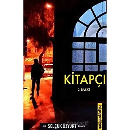 Kitapçı - Selçuk Özyurt - Biyografi Net İletişim