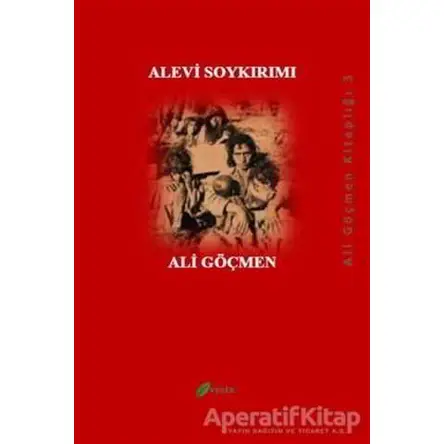 Alevi Soykırımı - Ali Göçmen - Vesta Yayınları