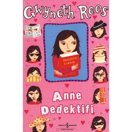 Anne Dedektifi - Gwyneth Rees - İş Bankası Kültür Yayınları