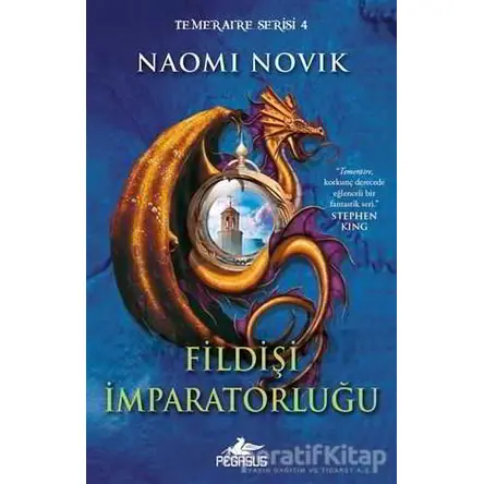 Fildişi İmparatorluğu - Naomi Novik - Pegasus Yayınları