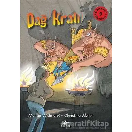 Canavar Avcıları 9: Dağ Kralı - Martin Widmark - Pegasus Çocuk Yayınları