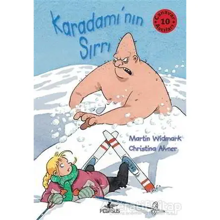 Canavar Avcıları 10: Karadamının Sırrı - Martin Widmark - Pegasus Çocuk Yayınları