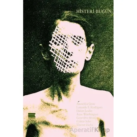 Histeri Bugün - Colette Soler - Encore Yayınları