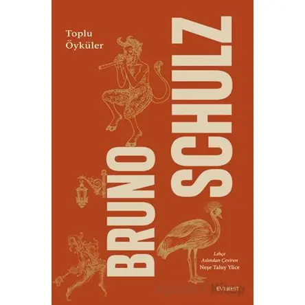 Bruno Schulz Toplu Öyküler - Bruno Schulz - Everest Yayınları