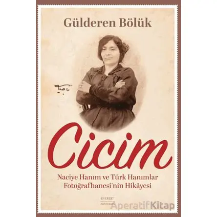 Cicim - Gülderen Bölük - Everest Yayınları