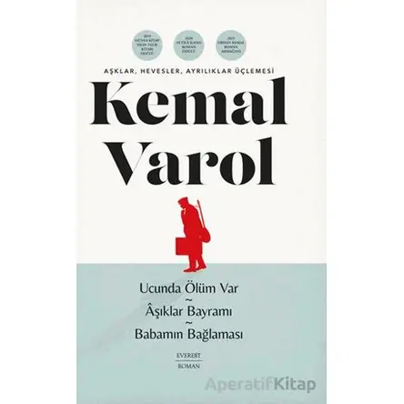Aşklar, Hevesler, Ayrılıklar Üçlemesi - Kemal Varol - Everest Yayınları