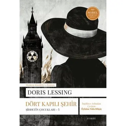 Şiddetin Çocukları 5 - Dört Kapılı Şehir - Doris Lessing - Everest Yayınları