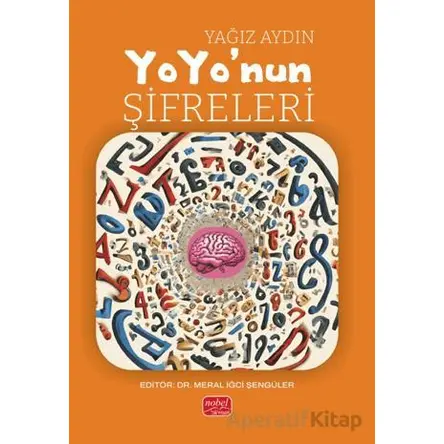 YoYo’nun Şifreleri - Yağız Aydın - Nobel Bilimsel Eserler