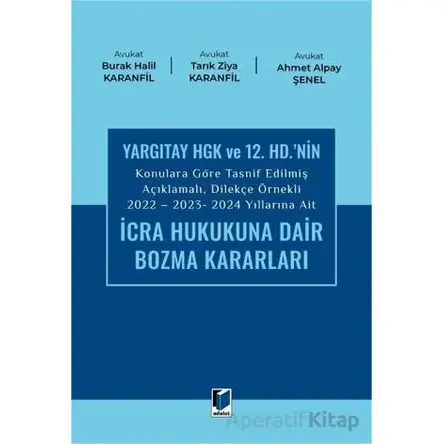 2022 - 2023 - 2024 Yıllarına Ait İcra Hukukuna Dair Bozma Kararları