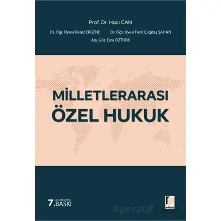 Milletlerarası Özel Hukuk - Hacı Can - Adalet Yayınevi