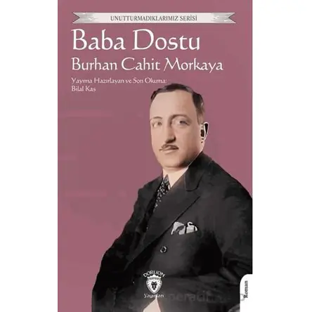 Baba Dostu - Burhan Cahit Morkaya - Dorlion Yayınları