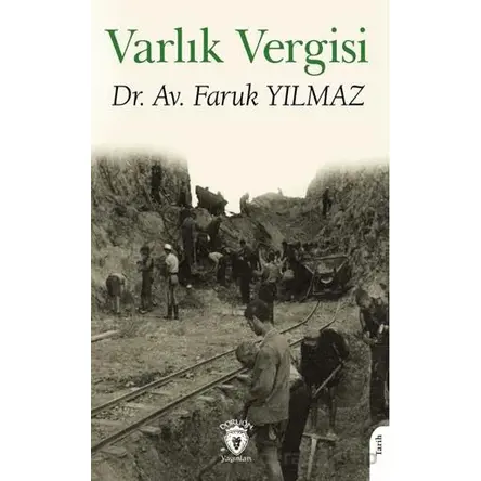 Varlık Vergisi - Faruk Yılmaz - Dorlion Yayınları