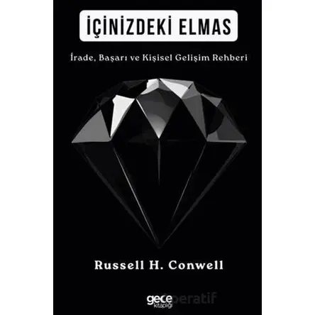 İçinizdeki Elmas - Russell H. Conwell - Gece Kitaplığı