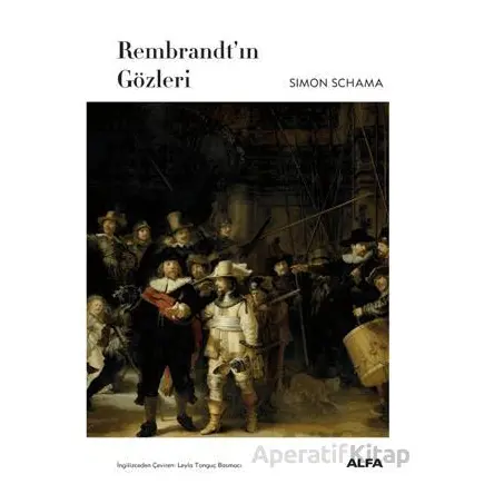 Rembrandt’ın Gözleri - Simon Schama - Alfa Yayınları