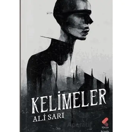 Kelimeler - Ali Sarı - Klaros Yayınları