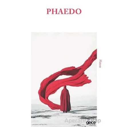 Phaedo - Platon - Gece Kitaplığı