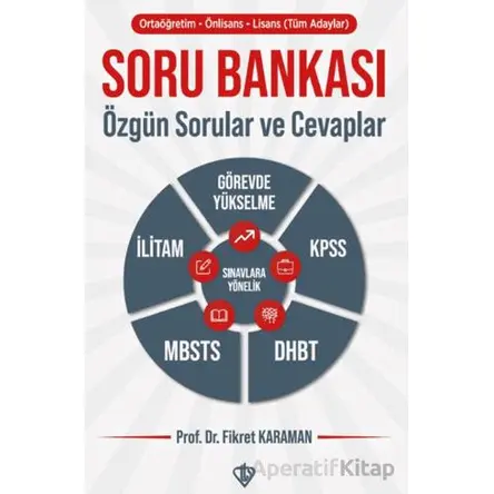 Soru Bankası: Özgün Sorular ve Cevaplar (Tüm Adaylar)