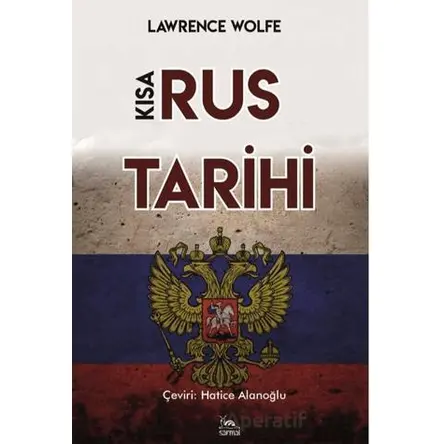 Kısa Rus Tarihi - Lawrence Wolfe - Sarmal Kitabevi