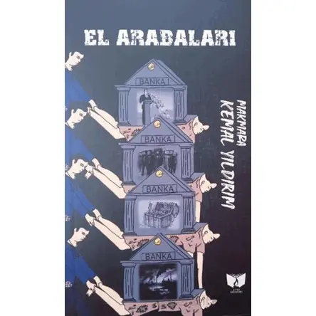 El Arabaları - Kemal Yıldırım - Ateş Yayınları