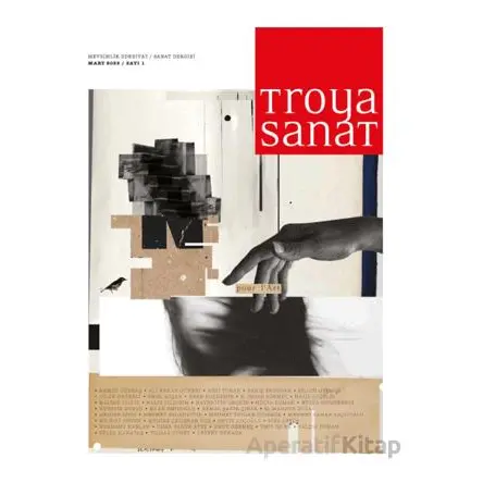 Troya Sanat Sayı 1 / Edebiyat- Sanat Dergisi: Mart 2025 - Paradigma Akademi Yayınları