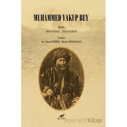 Muhammed Yakup Bey - Ablat Hodjaev - Paradigma Akademi Yayınları
