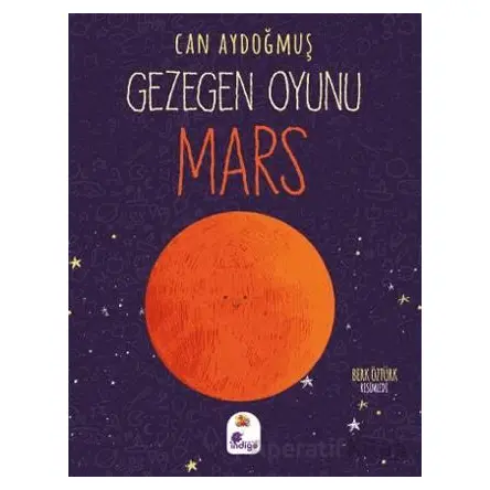 Gezegen Oyunu - Mars - Can Aydoğmuş - İndigo Çocuk