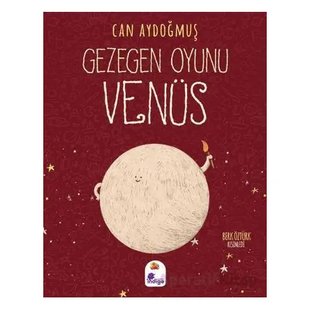 Gezegen Oyunu - Venüs - Can Aydoğmuş - İndigo Çocuk