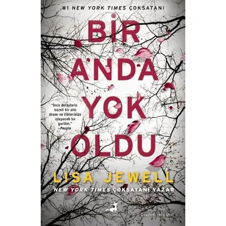 Bir Anda Yok Oldu - Lisa Jewell - Olimpos Yayınları