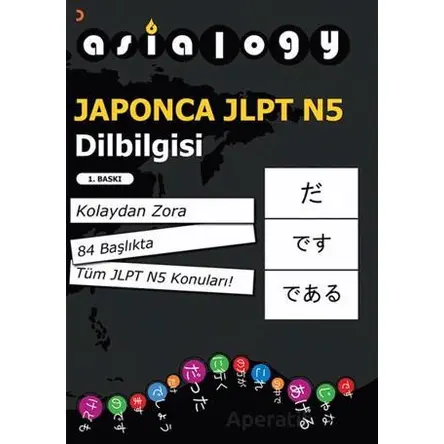 Asialogy Japonca JLPT N5 Dilbilgisi - Abdurrahman Esendemir - Cinius Yayınları